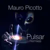 Mauro Picotto - Pulsar (Remixes)